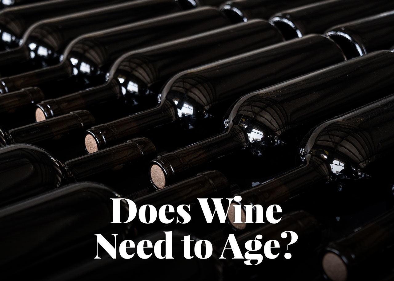 Does Wine Need to Age?