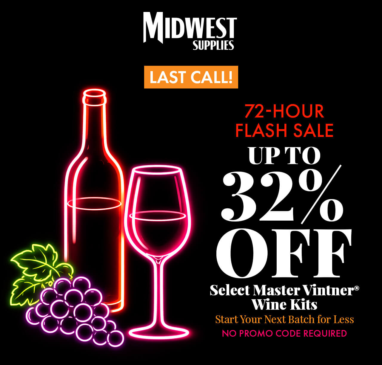 Last Call! Up to 32% Off Select Master Vintner Wine Kits. Start Your Next Batch for Less.
