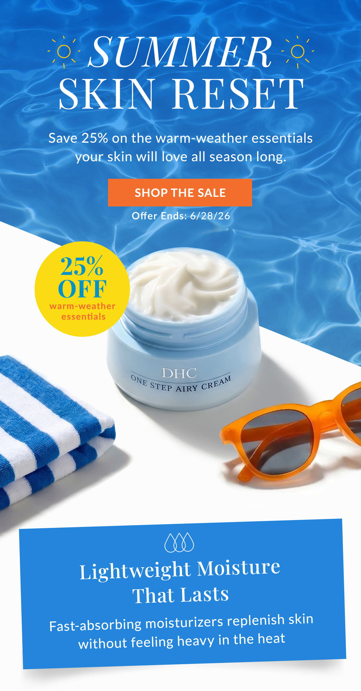 Save 25% on warm-weather essentials