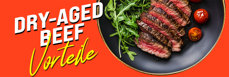 Dry Aged Beef mit 10% Rabatt genießen