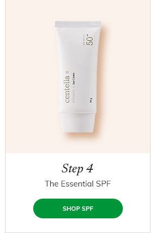 step 4. the essential SPF. shop SPF