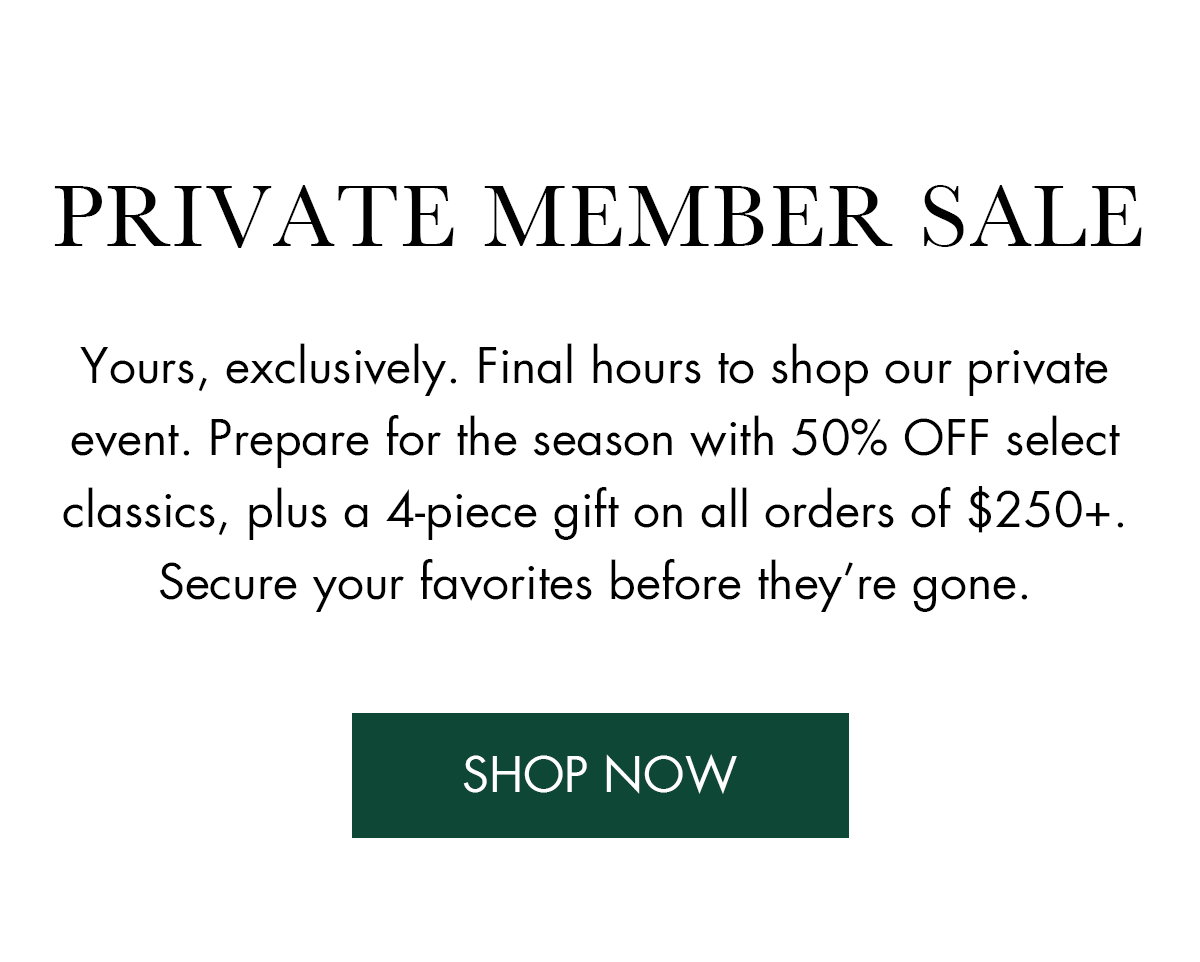 PRIVATE MEMBER SALE