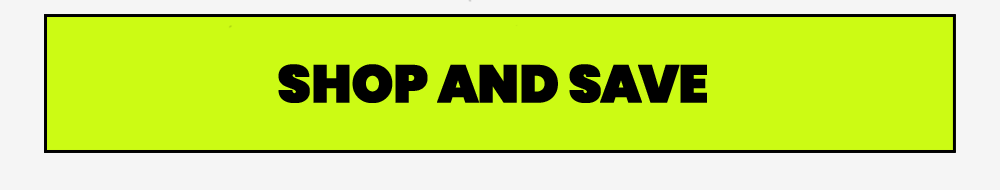 SHOP AND SAVE