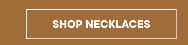 Shop Necklaces