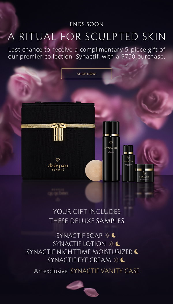 Ends Soon: Receive a complimentary 5-piece gift of our premier collection, Synactif, with a $750 purchase.