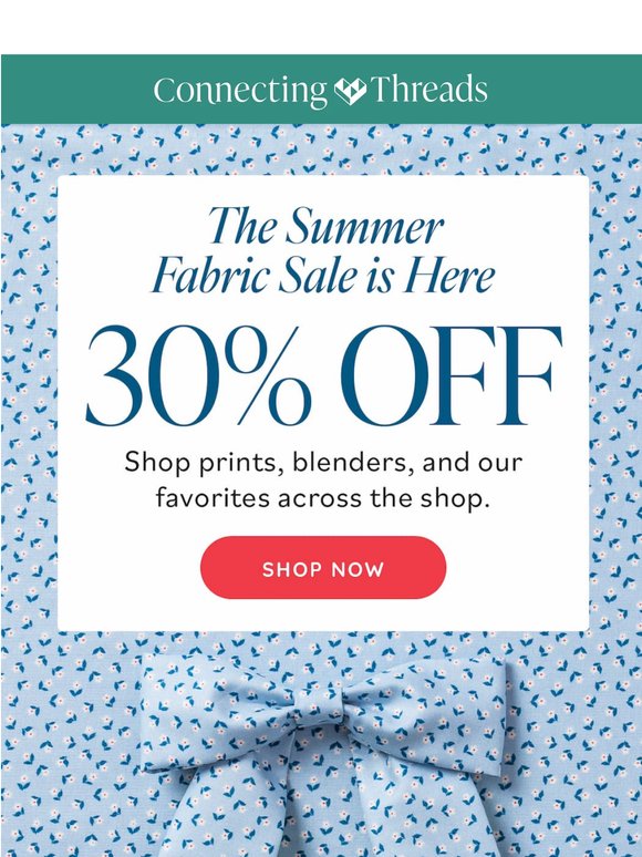 30% Off Fabric Starts Now