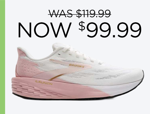 Was $119.99 | Now $99.99 | Display Image of Brooks Launch 11 Shoe