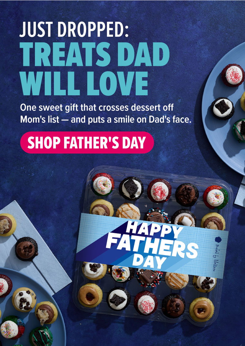 Just dropped: Treats dad will love! One sweet gift that crosses dessert off Mom's list - and put's a smile on Dad's face. Shop Father's Day!
