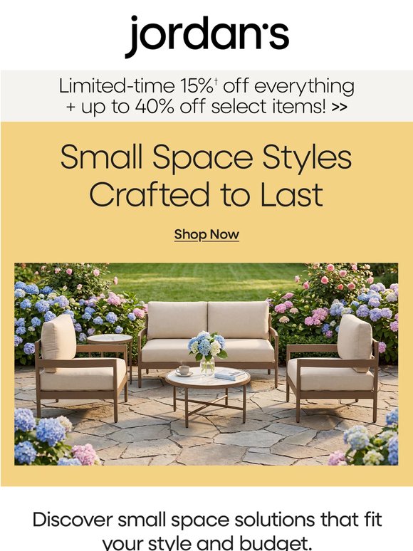 Create your outdoor small space with perfectly-scaled pieces!