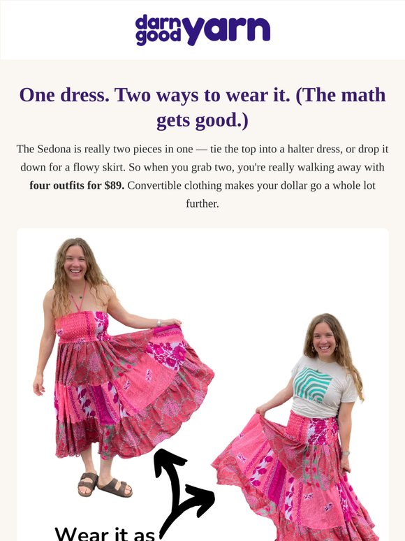 2 Sedonas = 4 outfits for $89 (the convertible-dress math)