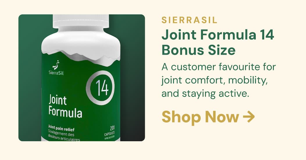 SierraSil Joint Formula 14 Bonus Size: A customer favourite for joint comfort, mobility, and staying active.