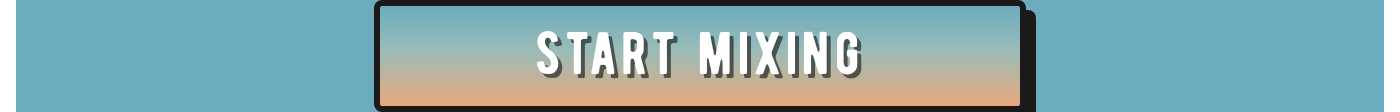 Start Mixing button