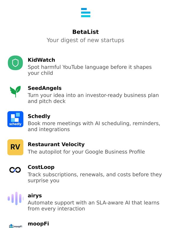 KidWatch, SeedAngels, Schedly, Restaurant Velocity, CostLoop, and more