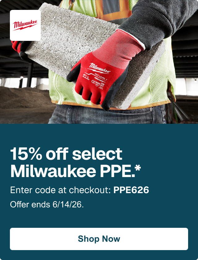 15% off select Milwaukee PPE.*