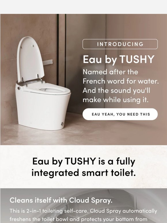 Meet Eau by TUSHY 💧