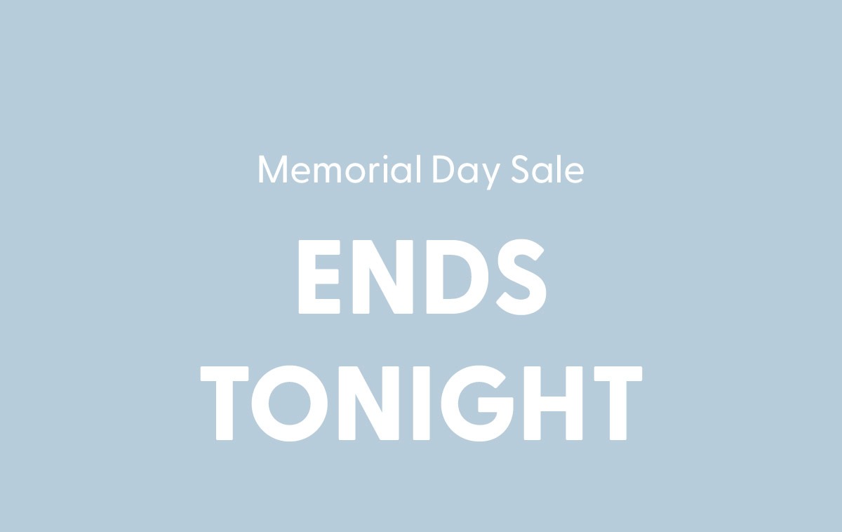 Memorial Day Sale Ends Tonight