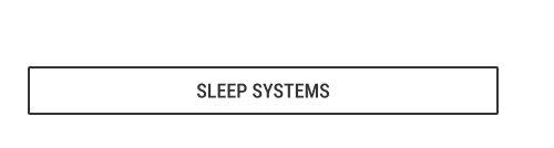 Sleep systems