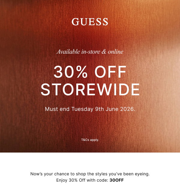 30% OFF STOREWIDE