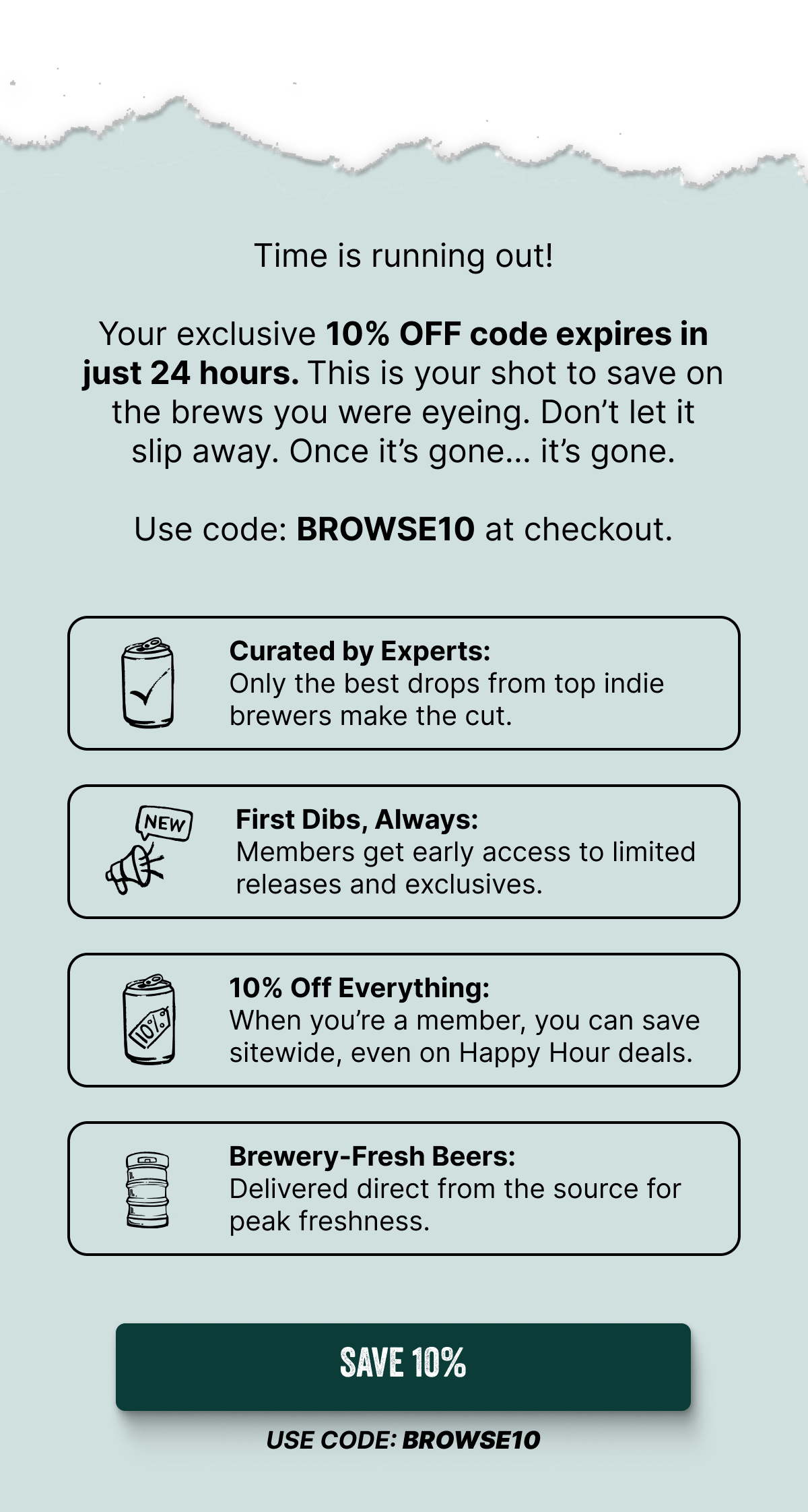 Your exclusive 10% OFF code expires in just 24 hours.