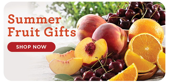Summer Fruit Gifts