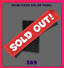 160W Fixed Solar Panel - Sold Out