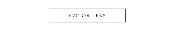 £20 or less