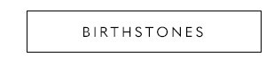 Birthstones