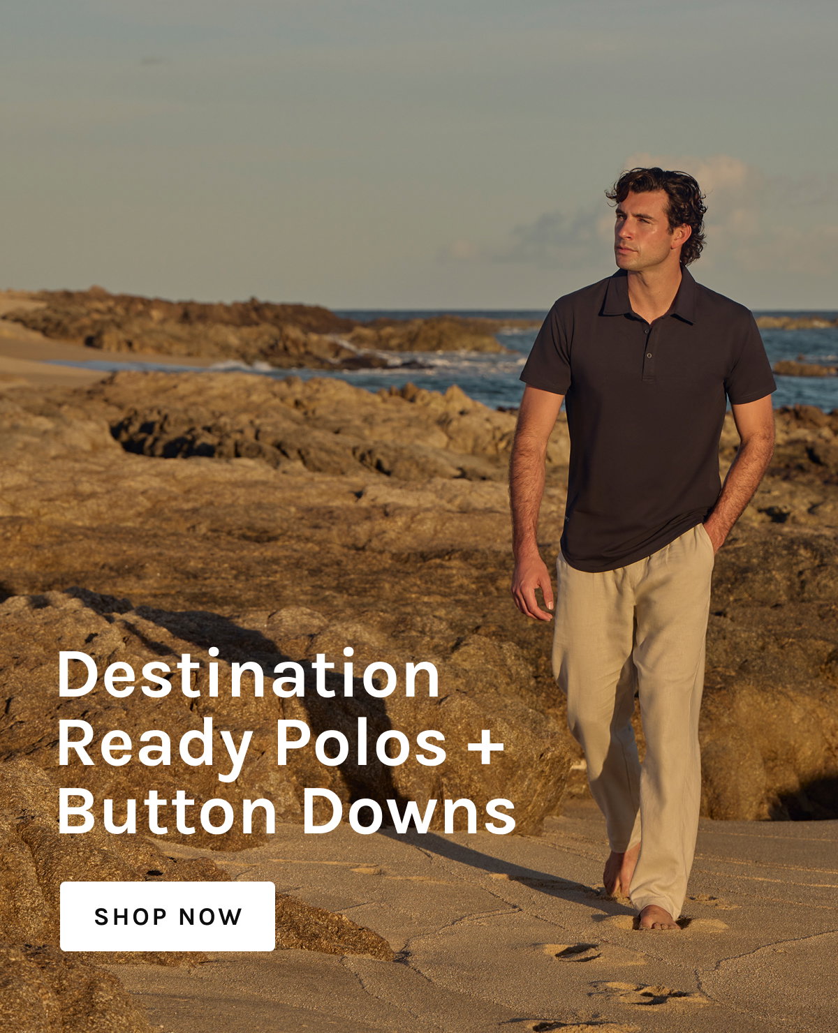 Destination Ready Polos + Button Downs  [[SHOP NOW]]