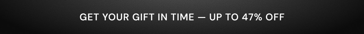 Get your gift in time