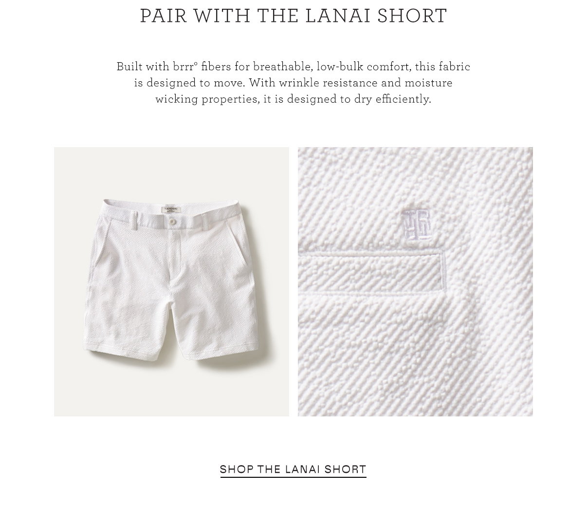 Pair With The Lanai Short