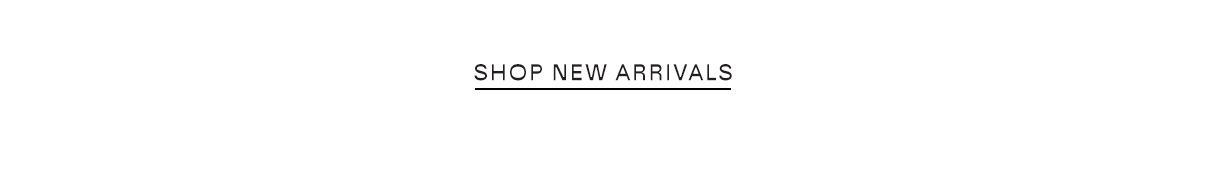 Shop New Arrivals