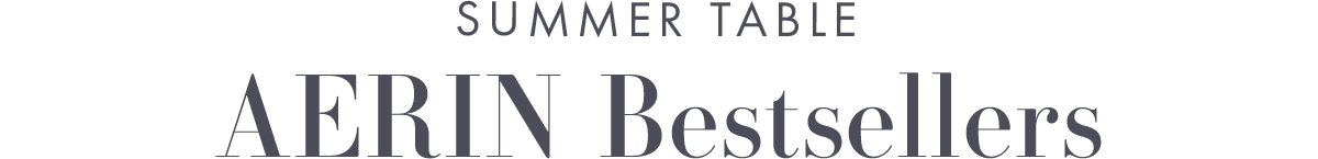 AERIN Tabletop Best Sellers