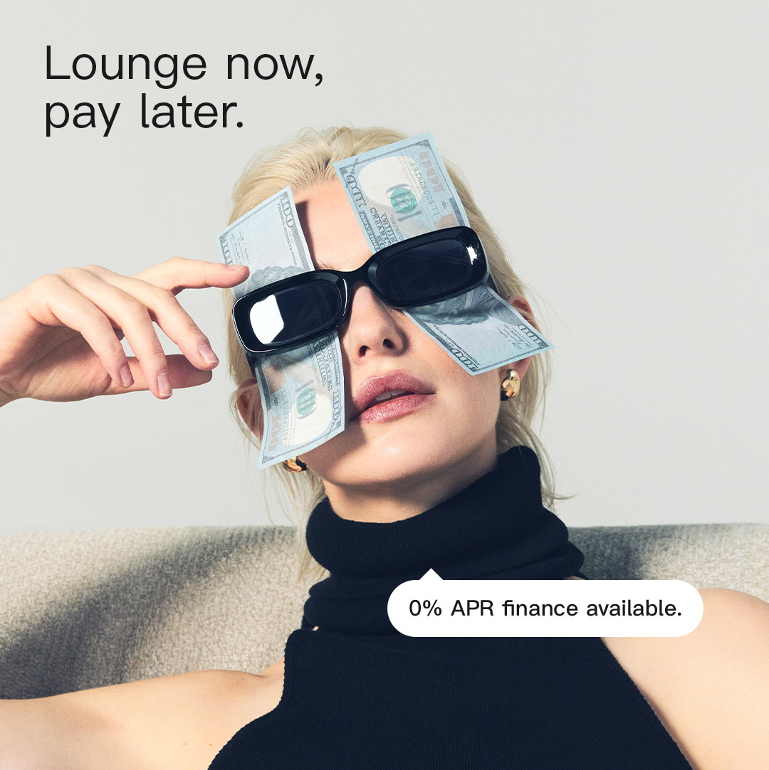 Lounge now, pay later.