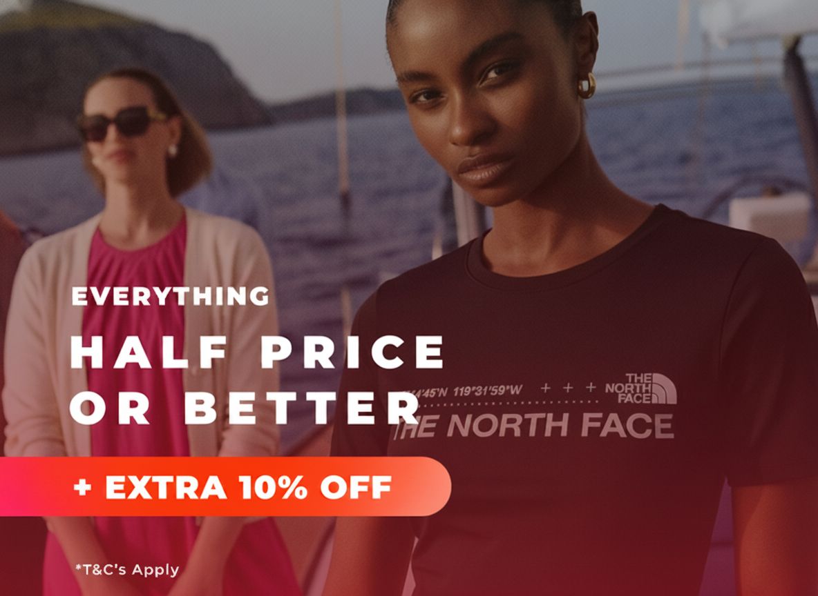 EVERYTHING HALF PRICE OR BETTER + EXTRA 10% OFF
