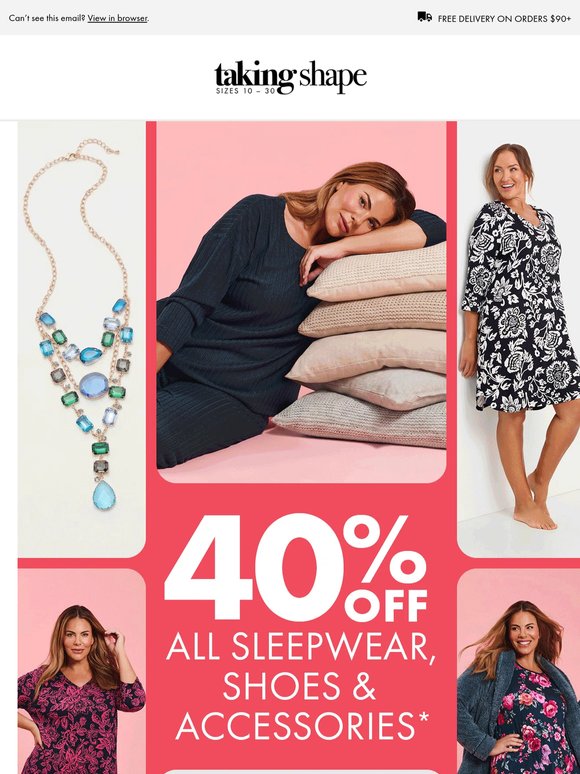 40% off All Sleepwear, Shoes & Accessories | Today Only