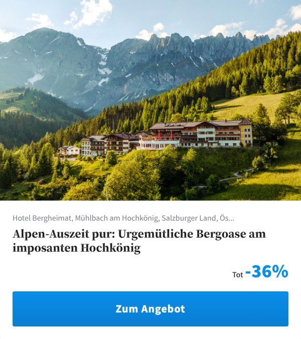 Alpen-Auszeit pur: Urgemütliche Bergoase am imposanten Hochkönig