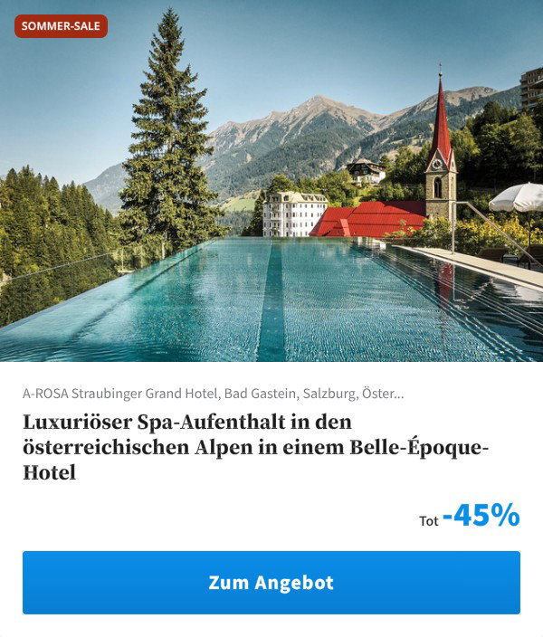 Luxuriöser Spa-Aufenthalt in den österreichischen Alpen in einem Belle-Époque-Hotel