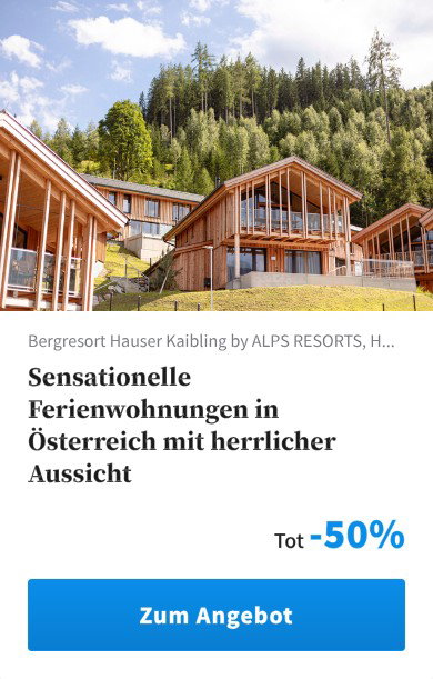 Sensationelle Ferienwohnungen in Österreich mit herrlicher Aussicht