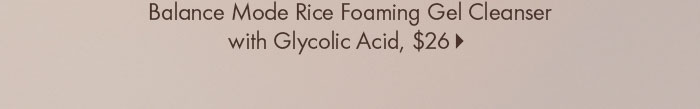 LANEIGE Balance Mode Deep Rice-inamide Cleanser