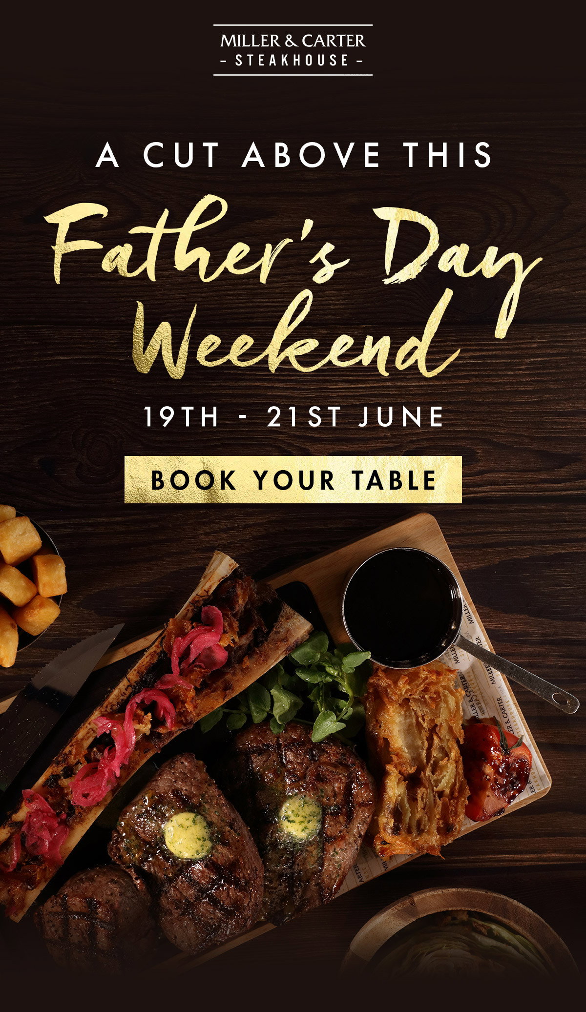 Father’s Day only comes once year – make it one to remember with award-winning steaks and limited-edition menus at Miller & Carter. Book now.