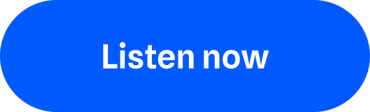 Listen Now