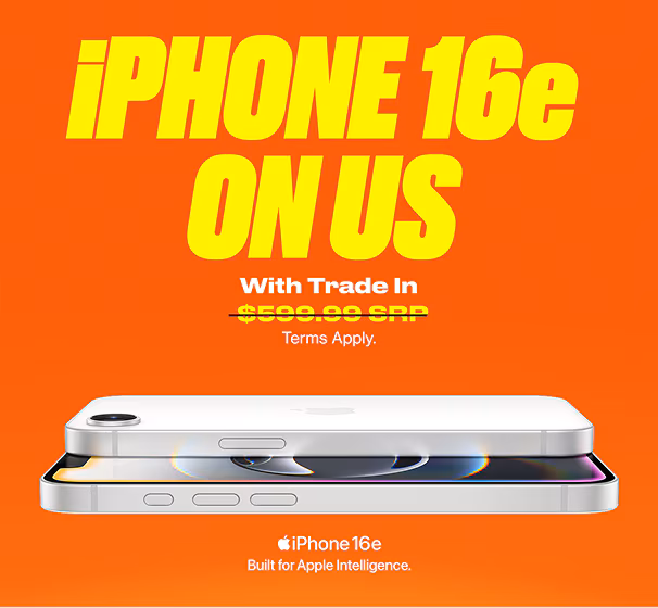 Advertisement for iPhone 16e, showing two white iPhones and text stating 'iPhone 16e ON US With Trade In', with '$599.99 SRP' crossed out.