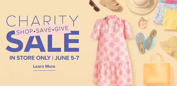 Charity Sale. Shop, save, give. In store only. June 5 to 7. Learn more. Various summer clothing and accessories.