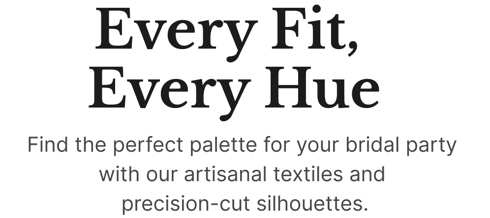 Every Fit, Every Hue