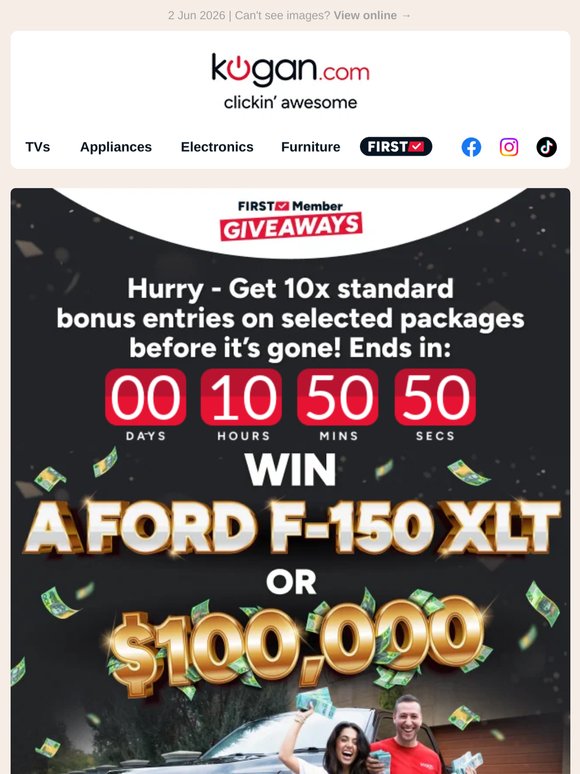 Hey, your BEST shot at a Ford F-150 XLT or $100K ENDS TONIGHT! 🚨