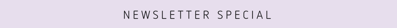 Newsletter Special