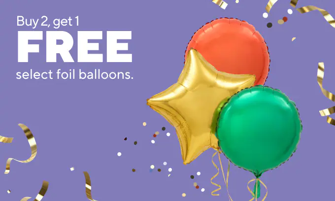 Epic parties start here
Buy 2, get 1 free select foil balloons
Starting at $19.99 for inflated balloon bouquets
40% off custom cards, photo gifts, banners, posters & yard signs