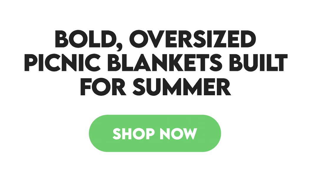BOLD, OVERSIZED PICNIC BLANKETS BUILT FOR SUMMER
