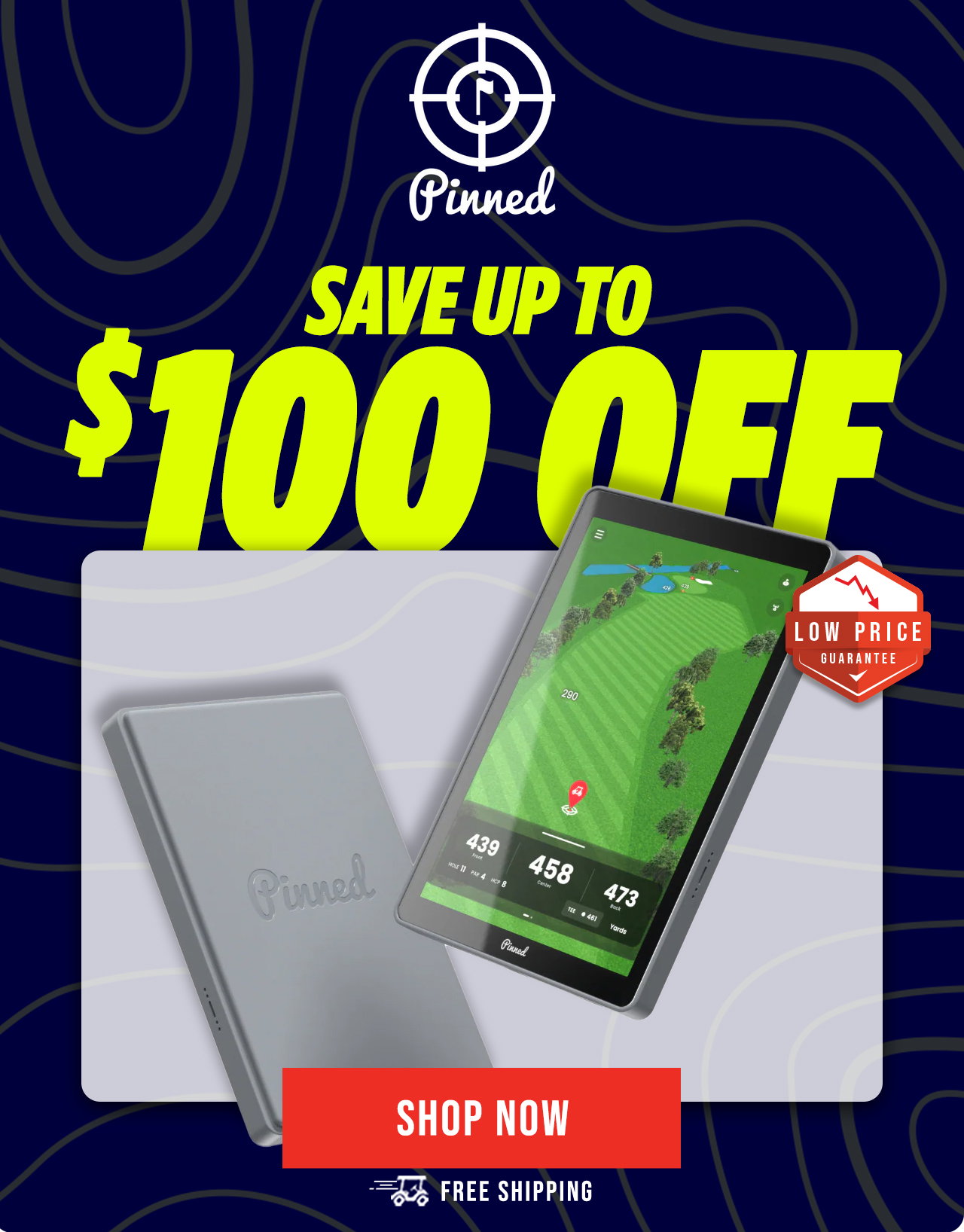 Pinned Savings | Up To $100 OFF + FREE Shipping