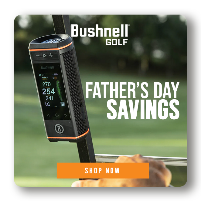 Bushnell Father's Day Savings